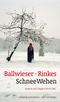 SchneeWehen Cover des Buches SchneeWehen (ISBN: 9783869134673)