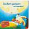 Ins Bett gesteckt und zugedeckt! - Aufgewacht, die Sonne lacht! Cover des Buches Ins Bett gesteckt und zugedeckt! - Aufgewacht, die Sonne lacht! (ISBN: 9783869141657)