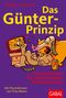 Das Günter-Prinzip Cover des Buches Das Günter-Prinzip (ISBN: 9783869361697)