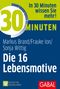 30 Minuten Die 16 Lebensmotive Cover des Buches 30 Minuten Die 16 Lebensmotive (ISBN: 9783869363097)