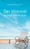 Der Himmel – Ein Platz auch für Dich? Cover des Buches Der Himmel – Ein Platz auch für Dich? (ISBN: 9783869543703)