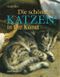Die schönsten Katzen in der Kunst Cover des Buches Die schönsten Katzen in der Kunst (ISBN: 9783869640280)