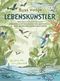 Lebenskünstler Cover des Buches Lebenskünstler (ISBN: 9783869713090)