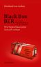 Black Box BER Cover des Buches Black Box BER (ISBN: 9783869950600)