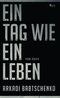 Ein Tag wie ein Leben Cover des Buches Ein Tag wie ein Leben (ISBN: 9783871347658)