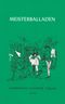 Meisterballaden Cover des Buches Meisterballaden (ISBN: 9783872911117)