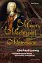 Musen, Machtspiel und Mätressen Cover des Buches Musen, Machtspiel und Mätressen (ISBN: 9783874077989)