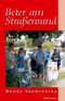 Beter am Straßenrand Cover des Buches Beter am Straßenrand (ISBN: 9783874493666)
