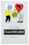 Frauenfreunde Cover des Buches Frauenfreunde (ISBN: 9783875120899)