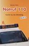 Notruf 110 (Band 2) Cover des Buches Notruf 110 (Band 2) (ISBN: 9783877075364)