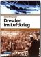 Dresden im Luftkrieg Cover des Buches Dresden im Luftkrieg (ISBN: 9783881892391)