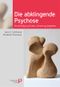 Die abklingende Psychose: Verständigung finden, Genesung begleiten (Fachwissen) Cover des Buches Die abklingende Psychose: Verständigung finden, Genesung begleiten (Fachwissen) (ISBN: 9783884146422)