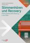 Stimmenhören und Recovery (better care) Cover des Buches Stimmenhören und Recovery (better care) (ISBN: 9783884146569)