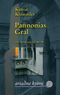 Pannonias Gral Cover des Buches Pannonias Gral (ISBN: 9783886198832)