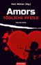 Amors tödliche Pfeile Cover des Buches Amors tödliche Pfeile (ISBN: 9783886277742)