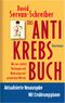 Das Antikrebs-Buch Cover des Buches Das Antikrebs-Buch (ISBN: 9783888977077)