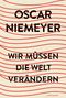 Wir müssen die Welt verändern Cover des Buches Wir müssen die Welt verändern (ISBN: 9783888978715)