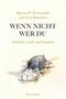 Wenn nicht wer du Cover des Buches Wenn nicht wer du (ISBN: 9783888979347)