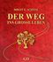 Der Weg ins große Leben Cover des Buches Der Weg ins große Leben (ISBN: 9783890606620)
