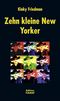 Zehn kleine New Yorker Cover des Buches Zehn kleine New Yorker (ISBN: 9783893201464)