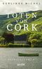 Die Toten von Cork Cover des Buches Die Toten von Cork (ISBN: 9783894257903)