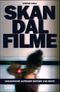 Skandalfilme: Cineastische Aufreger gestern und heute Cover des Buches Skandalfilme: Cineastische Aufreger gestern und heute (ISBN: 9783894725624)