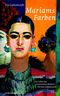 Mariams Farben Cover des Buches Mariams Farben (ISBN: 9783895024191)