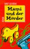 Mami und der Mörder Cover des Buches Mami und der Mörder (ISBN: 9783895210389)