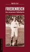 Friedenreich Cover des Buches Friedenreich (ISBN: 9783895336461)