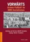 Vorwärts – Armee-Fußball im DDR-Sozialismus Cover des Buches Vorwärts – Armee-Fußball im DDR-Sozialismus (ISBN: 9783895336478)