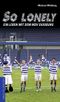 So lonely Cover des Buches So lonely (ISBN: 9783895337857)