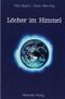 Löcher im Himmel Cover des Buches Löcher im Himmel (ISBN: 9783895393808)