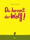 Da kommt der Wolf! Cover des Buches Da kommt der Wolf! (ISBN: 9783895652783)