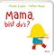 Mama, bist du's? Cover des Buches Mama, bist du's? (ISBN: 9783895654251)