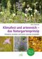 Klimafest und artenreich - das Naturgartenprinzip Cover des Buches Klimafest und artenreich - das Naturgartenprinzip (ISBN: 9783895664298)