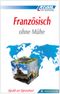 ASSiMiL Selbstlernkurs für Deutsche / Assimil Französisch ohne Mühe Cover des Buches ASSiMiL Selbstlernkurs für Deutsche / Assimil Französisch ohne Mühe (ISBN: 9783896250117)