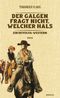 Der Galgen fragt nicht, welcher Hals Cover des Buches Der Galgen fragt nicht, welcher Hals (ISBN: 9783896562739)