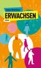 Erwachsen Cover des Buches Erwachsen (ISBN: 9783896562760)
