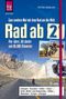 Rad ab 2 - Zum zweiten Mal mit dem Rad um die Welt Vier Jahre, 68 Länder und 88.000 Kilometer Cover des Buches Rad ab 2 - Zum zweiten Mal mit dem Rad um die Welt Vier Jahre, 68 Länder und 88.000 Kilometer (ISBN: 9783896625267)