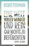 Eine Welt voller Wunder und rein gar nichts zu befürchten Cover des Buches Eine Welt voller Wunder und rein gar nichts zu befürchten (ISBN: 9783896675675)