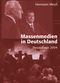 Massenmedien in Deutschland Cover des Buches Massenmedien in Deutschland (ISBN: 9783896694201)