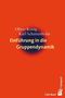 Einführung in die Gruppendynamik Cover des Buches Einführung in die Gruppendynamik (ISBN: 9783896706096)