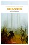 Kohlfuchs Cover des Buches Kohlfuchs (ISBN: 9783897058613)