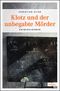 Klotz und der unbegabte Mörder Cover des Buches Klotz und der unbegabte Mörder (ISBN: 9783897059528)