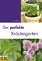 Der perfekte Kräutergarten Cover des Buches Der perfekte Kräutergarten (ISBN: 9783897362475)