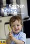 Kochen für Babys Cover des Buches Kochen für Babys (ISBN: 9783897363816)