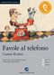 Favole al telefono - Interaktives Hörbuch Italienisch Cover des Buches Favole al telefono - Interaktives Hörbuch Italienisch (ISBN: 9783897477834)