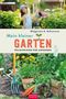 Mein kleiner Garten Cover des Buches Mein kleiner Garten (ISBN: 9783897985926)