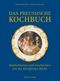 Das preußische Kochbuch Cover des Buches Das preußische Kochbuch (ISBN: 9783898092555)