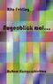 Augenblick mal.. Cover des Buches Augenblick mal.. (ISBN: 9783898111003)